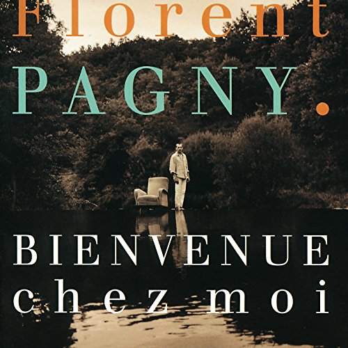Fichier:Florent Pagny - 1995 - Bienvenue Chez Moi.jpg