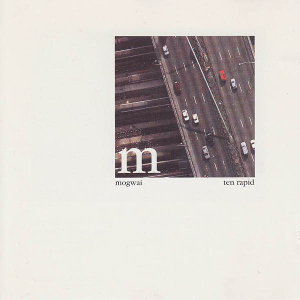Fichier:Mogwai - 1997 - Ten Rapid.jpg