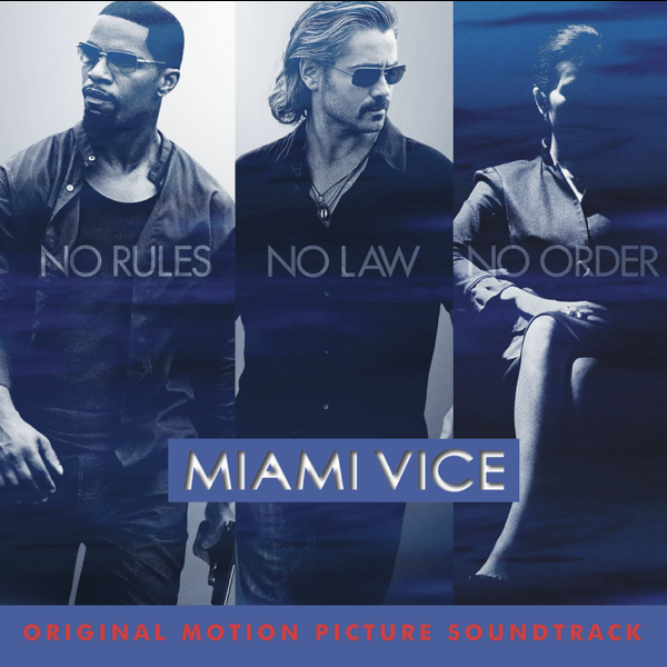 Fichier:Various Artists - 2006 - Miami Vice, Original Motion Picture Soundtrack.png