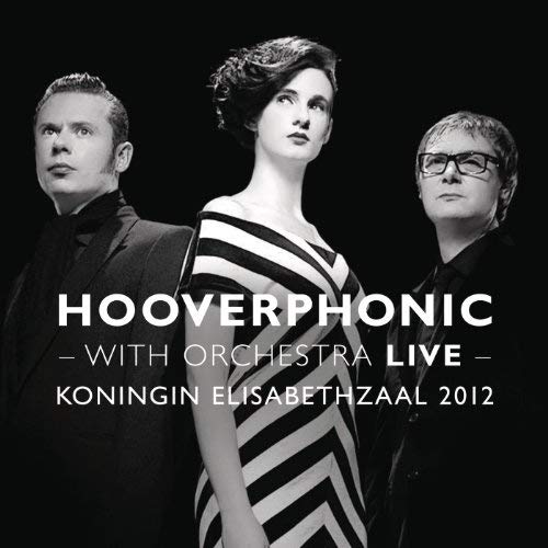 Fichier:Hooverphonic - 2012 - With Orchestra Live.jpg