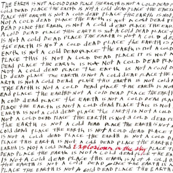 Fichier:Explosions In The Sky - 2003 - The Earth Is Not A Cold Dead Place.jpg